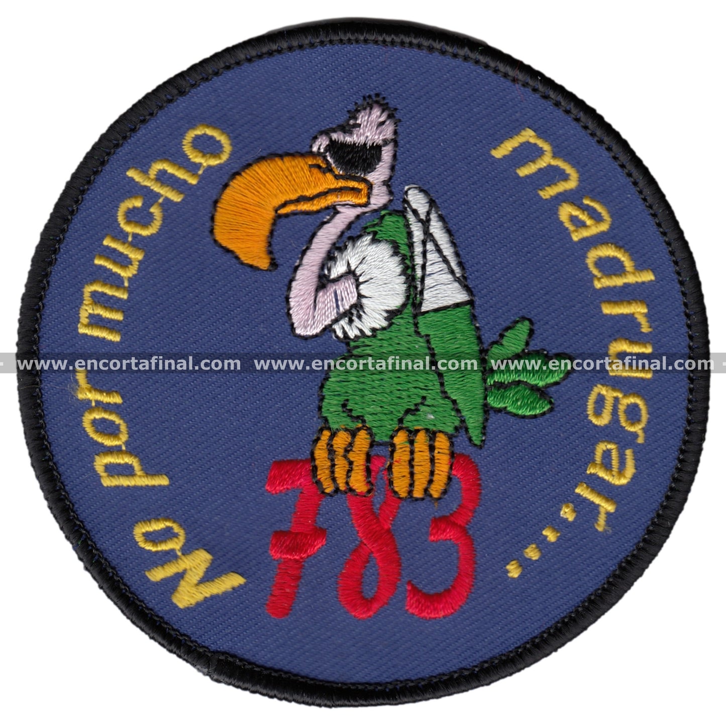 Parche 783 Escuadron -No Por Mucho Madrugar-