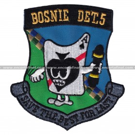 Parche United States Armed Forces - Bosnie Det.5 - Save the Best for Last