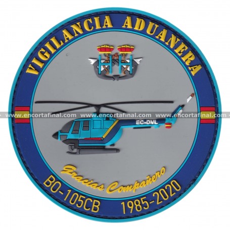 Parche Vigilancia Aduanera - Gracias Compañero - BO-105CB 1985-2020