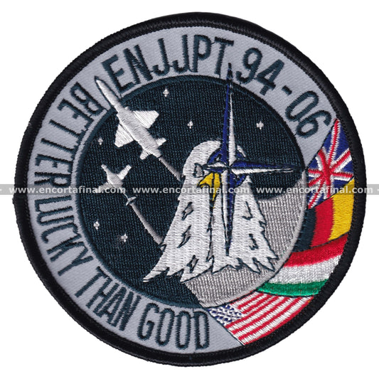 United States Air Forces Patch - Better lucky than good - ENJJPT 94-06