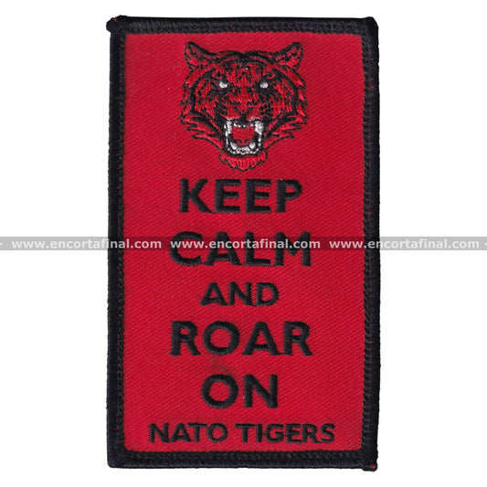 NATO Tiger Meet Patch - Keep Calm And Roar On